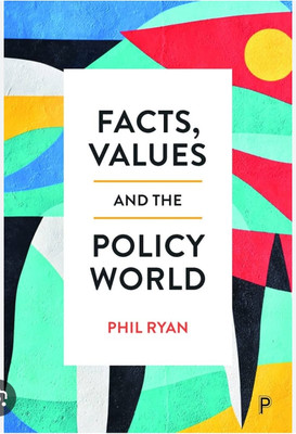 Facts, Values and the Policy World(English, Paperback, Ryan Phil)