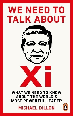 We Need To Talk About Xi(English, Paperback, Dillon Michael)
