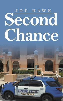 Second Chance(English, Hardcover, Hawk Joe)