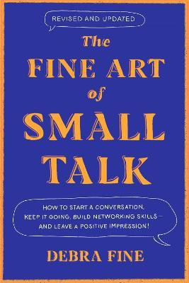 The Fine Art Of Small Talk(English, Paperback, Fine Debra)
