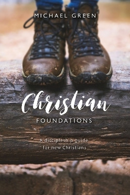 Christian Foundations(English, Paperback, Green Michael)