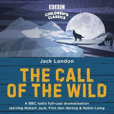 The Call of the Wild(English, CD-Audio, London Jack)