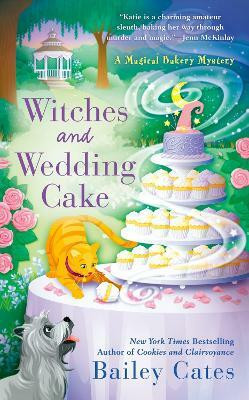 Witches and Wedding Cake(English, Paperback, Cates Bailey)
