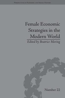 Female Economic Strategies in the Modern World(English, Hardcover, Moring Beatrice)