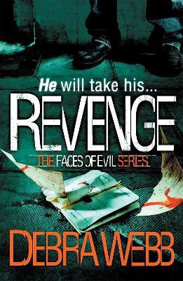 Revenge (The Faces of Evil 5)(English, Paperback, Webb Debra)