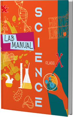 Lab Manual Science (PB) Without Worksheet | For Class 10 | CBSE Based | NCERT Based | 2025 Edition(English, Paperback, VK Global Editorial Board)