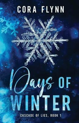 Days of Winter(English, Paperback, Flynn Cora)