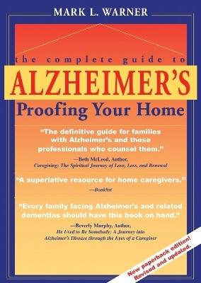 A Complete Guide to Alzheimer's-proofing Your Home(English, Paperback, Warner Mark)