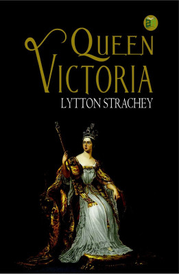 Queen Victoria(Paperback, Lytton Strachey)