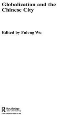 Globalization and the Chinese City(English, Paperback, unknown)