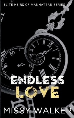 Endless Love(English, Paperback, Walker Missy)