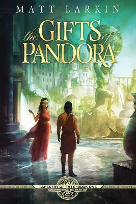 The Gifts of Pandora(English, Paperback, Larkin Matt)