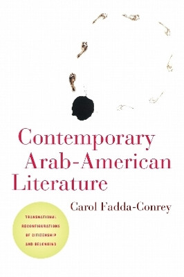 Contemporary Arab-American Literature(English, Hardcover, Fadda-Conrey Carol)