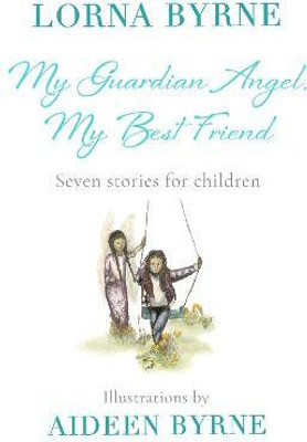 My Guardian Angel, My Best Friend(English, Paperback, Byrne Lorna)
