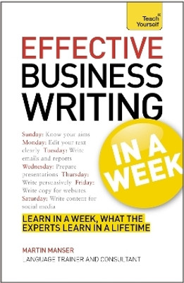 Effective Business Writing in a Week: Teach Yourself(English, Paperback, Manser Martin)