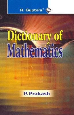 Dictionary of Mathematics(English, Paperback, Dr. P Prakash)