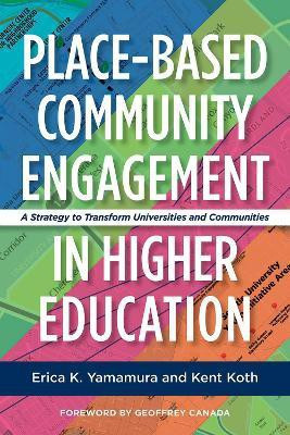 Place-Based Community Engagement in Higher Education(English, Electronic book text, Yamamura Erica K)