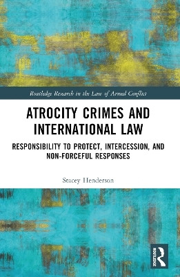 Atrocity Crimes and International Law(English, Paperback, Henderson Stacey)
