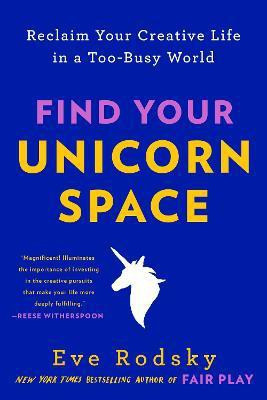 Find Your Unicorn Space(English, Paperback, Rodsky Eve)