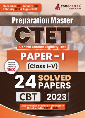 Preparation Master CTET - 2024 Primary Teachers Class 1-5 (English Edition) - 24 Solved Papers (Previous Year Papers) with Free Access to Online Tests(Paperback, EduGorilla Prep Experts) Preparation Master CTET - 2024 Primary Teachers Class 1-5 (English Edition) - 24 Solved Papers (Previous Year Papers) with Free Access to Online Tests(Paperback, EduGorilla Prep Experts)