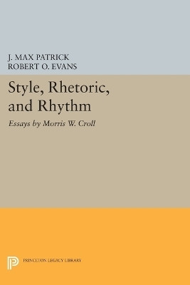Style, Rhetoric, and Rhythm(English, Paperback, Croll Morris W.)