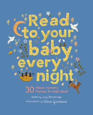 Read to Your Baby Every Night: Volume 3(English, Hardcover, unknown)