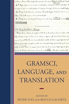 Gramsci, Language, and Translation(English, Electronic book text, unknown)