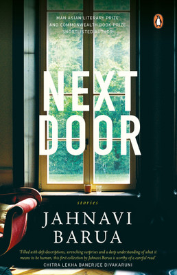 Next Door  - Stories(English, Paperback, Jahnavi Barua,)