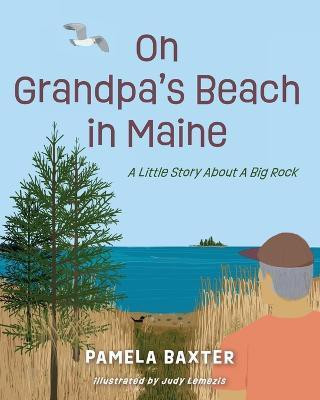 On Grandpa's Beach in Maine(English, Paperback, Baxter Pamela C)