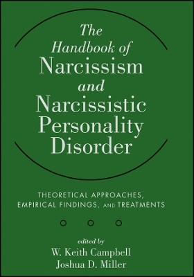 The Handbook of Narcissism and Narcissistic Personality Disorder: Theoretical Approaches, Empirical Findings, and Treatments(English, Other digital, Campbell WK)