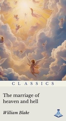 The Marriage of Heaven and Hell(Paperback, William Blake)