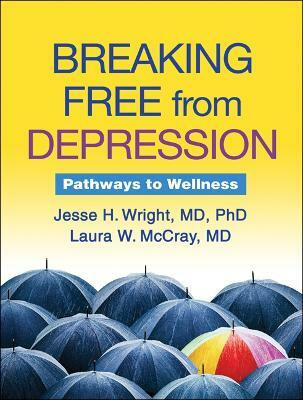 Breaking Free from Depression(English, Paperback, Wright Jesse H.)