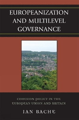 Europeanization and Multilevel Governance(English, Paperback, Bache Ian)