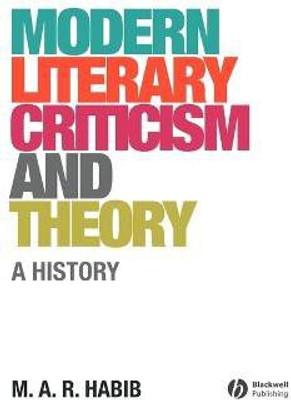 Modern Literary Criticism and Theory(English, Paperback, Habib M. A. R.)