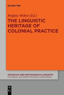 The Linguistic Heritage of Colonial Practice(English, Electronic book text, unknown)