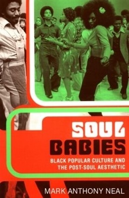 Soul Babies(English, Paperback, Neal Mark Anthony)