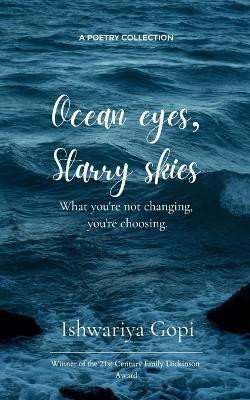 Ocean eyes, Starry skies(Paperback, Ishwariya Gopi)