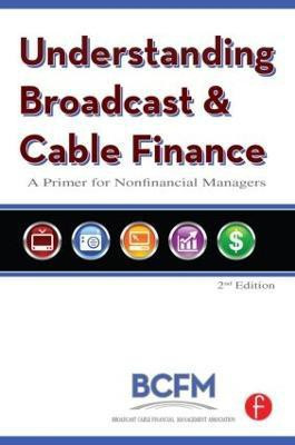 Understanding Broadcast and Cable Finance(English, Paperback, unknown)