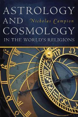 Astrology and Cosmology in the World's Religions(English, Hardcover, Campion Nicholas)