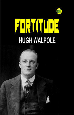 Fortitude(Paperback, Hugh Walpole)