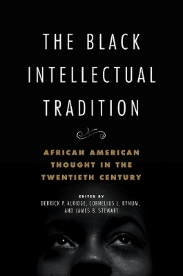 The Black Intellectual Tradition(English, Hardcover, unknown)