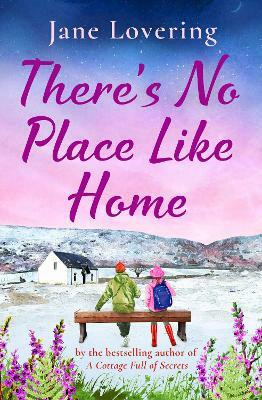 There's No Place Like Home(English, Paperback, Lovering Jane)
