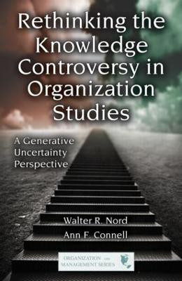 Rethinking the Knowledge Controversy in Organization Studies(English, Hardcover, Nord Walter R.)