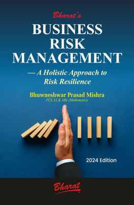 Business Risk Management – A Holistic Approach to Risk Resilience(Paperback, Bhuwneshwar Prasad Mishra)