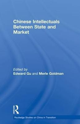 Chinese Intellectuals Between State and Market(English, Paperback, unknown)