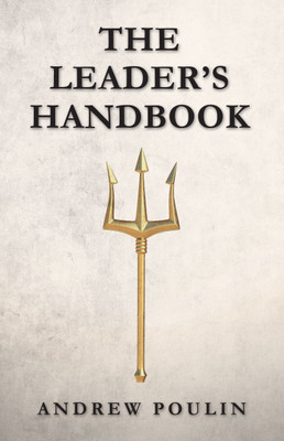 The Leader's Handbook(English, Hardcover, Poulin Andrew)