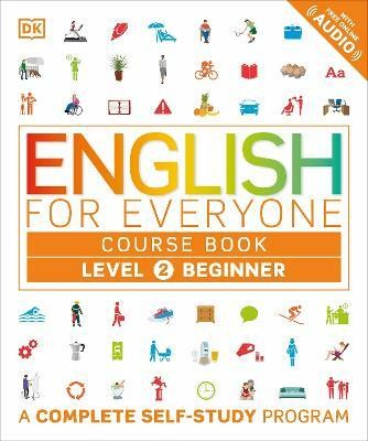 English for Everyone: Level 2: Beginner, Course Book(English, Paperback, DK)