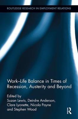Work-Life Balance in Times of Recession, Austerity and Beyond(English, Paperback, unknown)