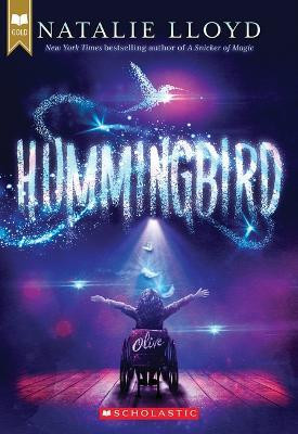 Hummingbird (Scholastic Gold)(English, Paperback, Lloyd Natalie)