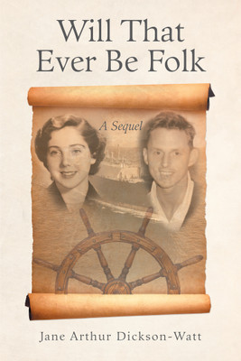Will That Ever Be Folk(English, Paperback, Dickson-Watt Jane Arthur)